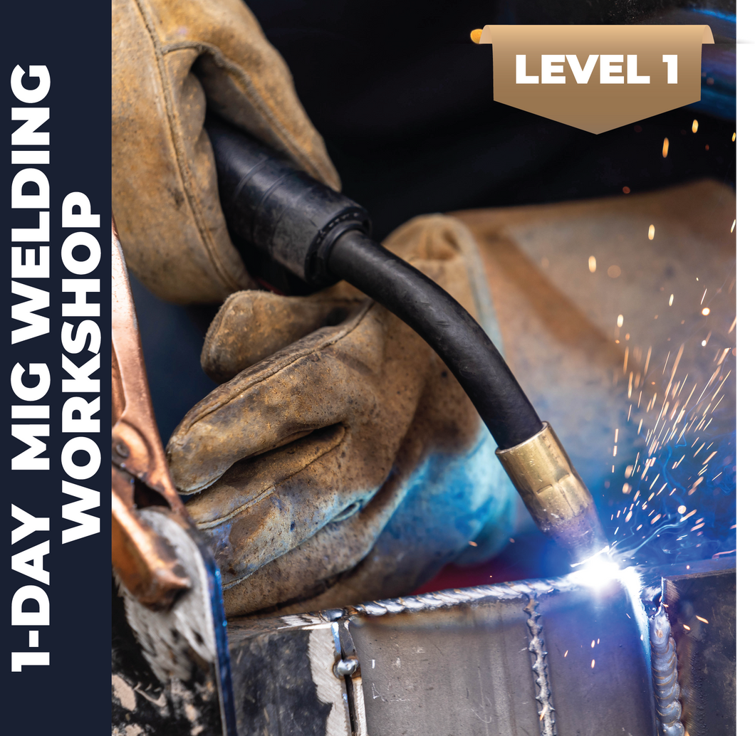 Welding: 1-Day Basic MIG Welding Workshop