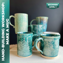 Load image into Gallery viewer, Pottery: 2-Day Hand-building Make a Mug Workshop
